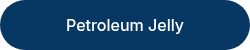 Petroleum Jelly